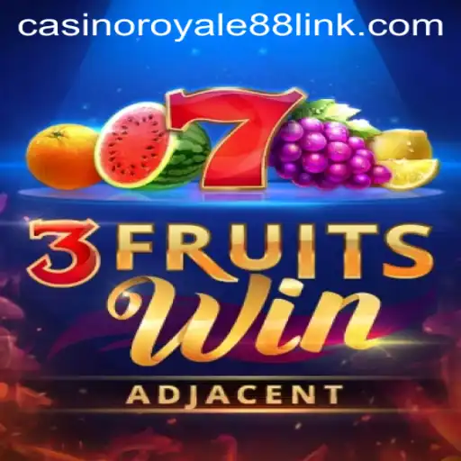 Exploring the Exciting World of 3FruitsWin at CasinoRoyale88