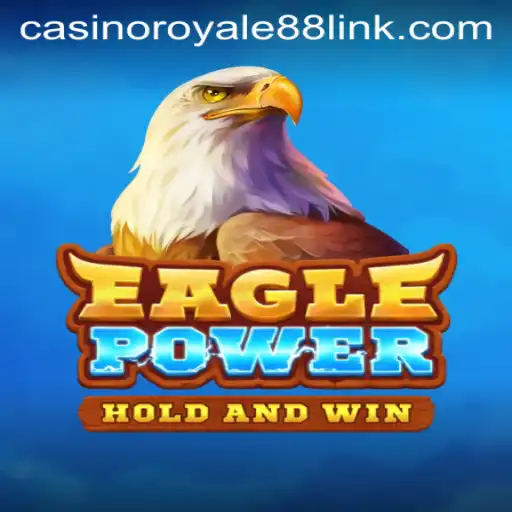 EaglePower: A Thrilling Casino Adventure