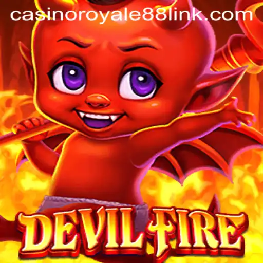 DevilFire: A Thrilling Adventure in CasinoRoyale88