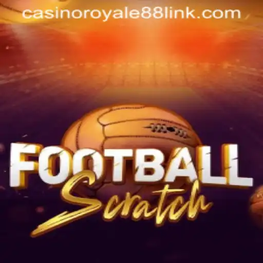 Explore FootballScratch: An Innovative Twist in Casino Gaming by CasinoRoyale88