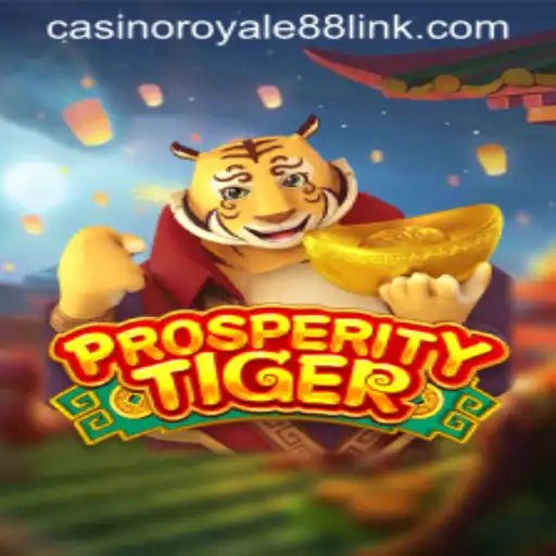 Exploring ProsperityTiger and CasinoRoyale88: A Thrilling Fusion of Gaming and Entertainment